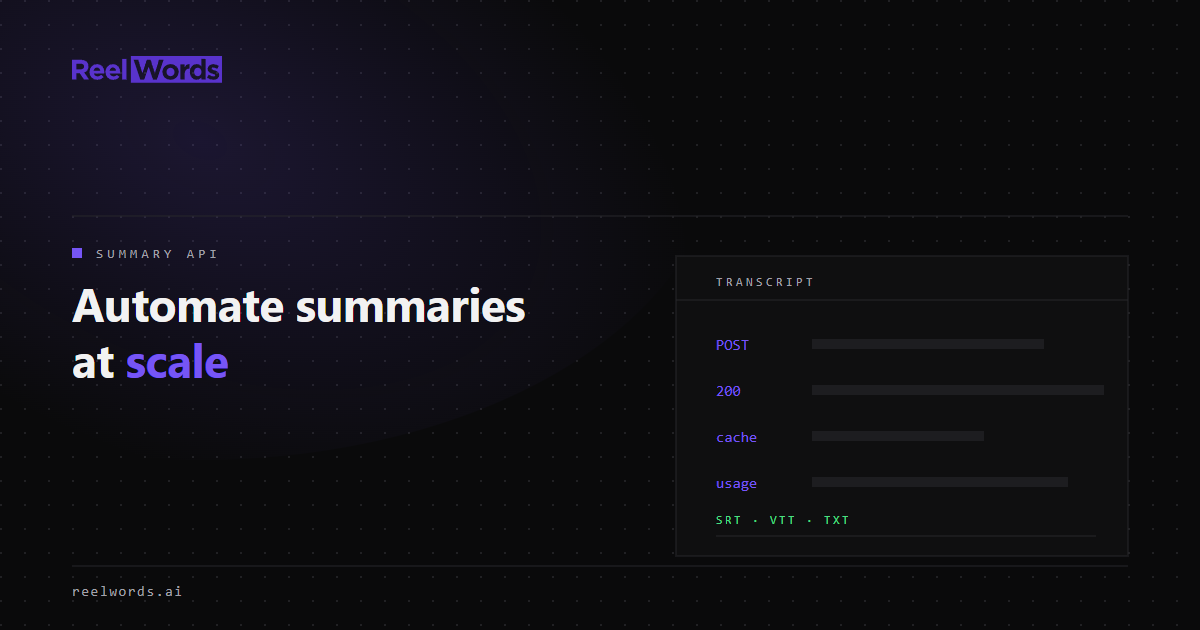 ReelWords illustration of a summary API returning structured JSON from a video URL.